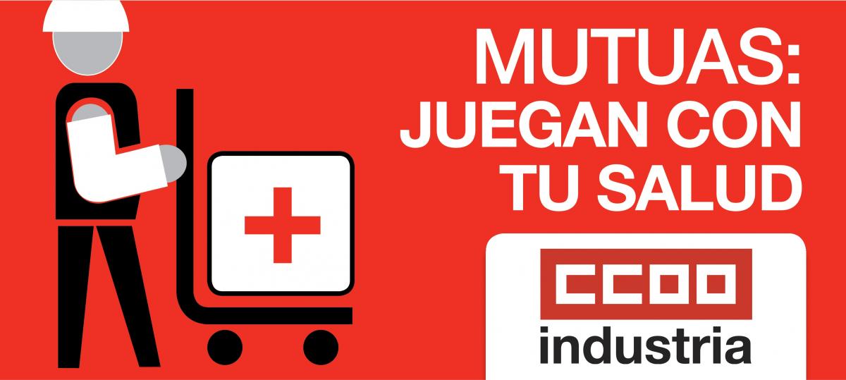 Las mutuas juegan con la salud