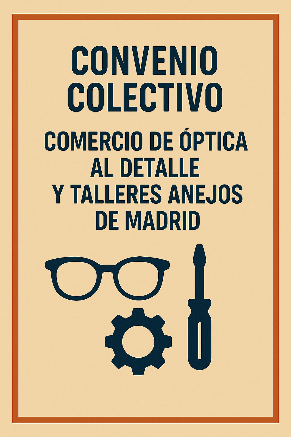 Convenio Colectivo del Sector de ptica