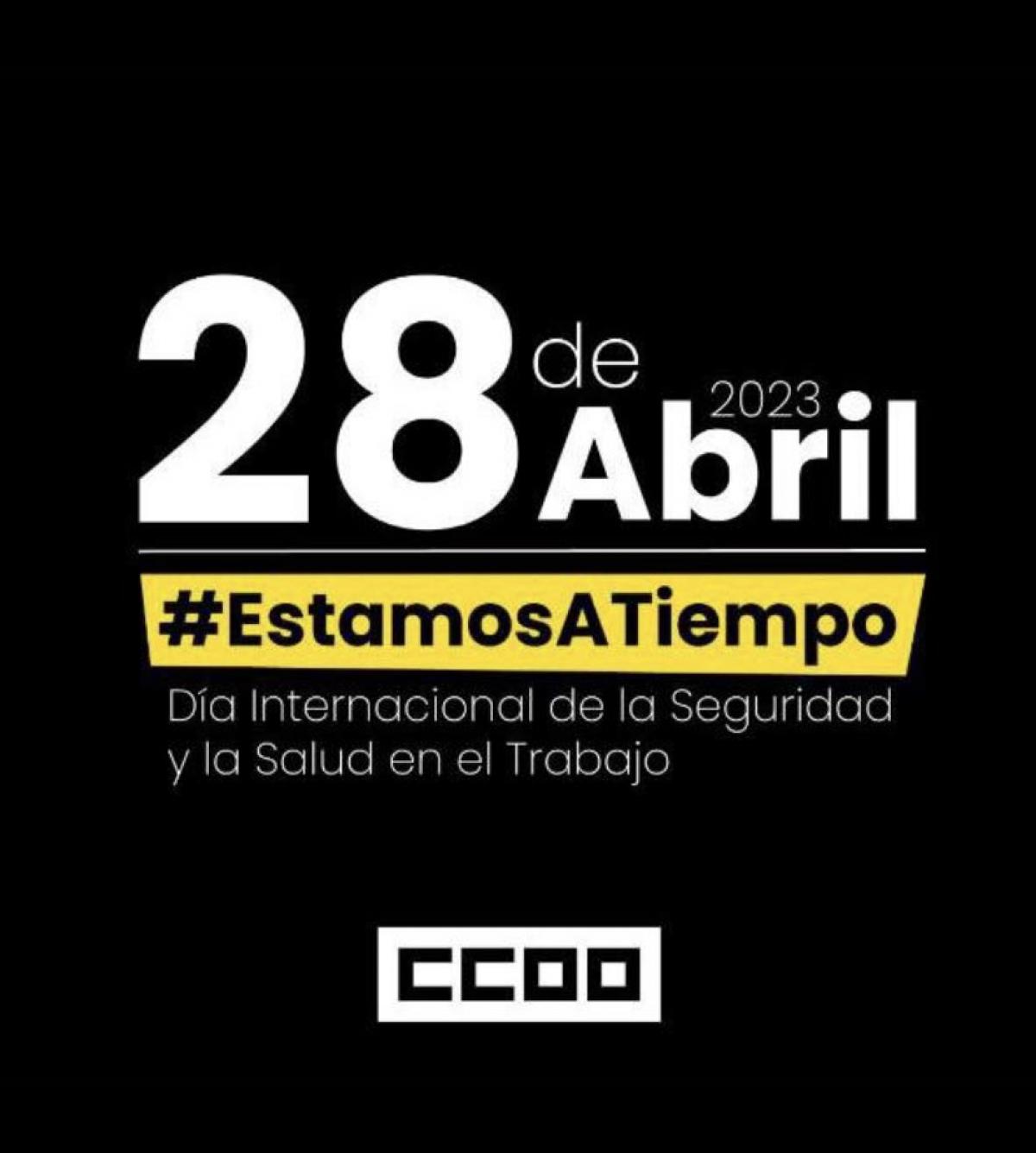 28 Abril, Da Mundial de la Seguridad y la Salud en el Trabajo