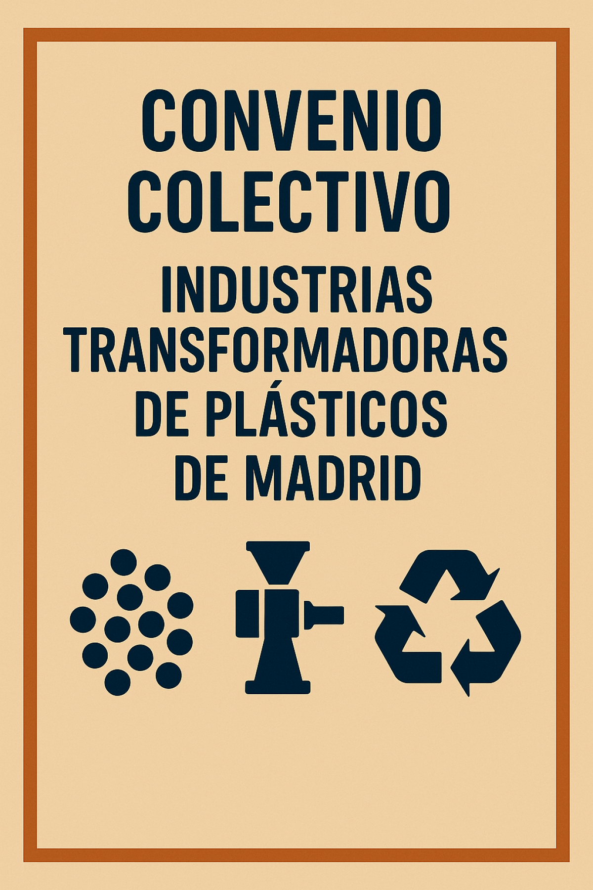 Convenio Colectivo Industrias Transformadoras de Plsticos de Madrid