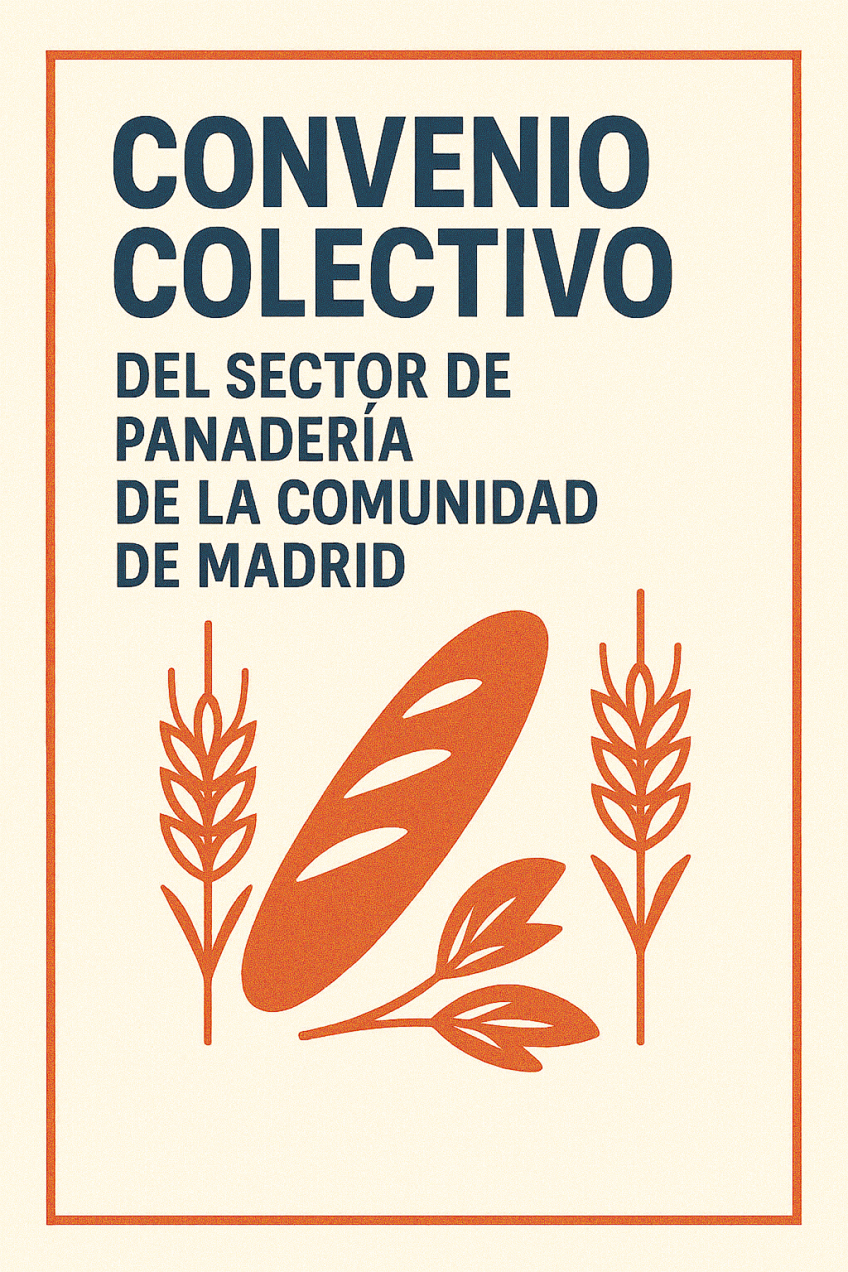 Convenio Colectivo del Sector de Sector Fbricas de Pan